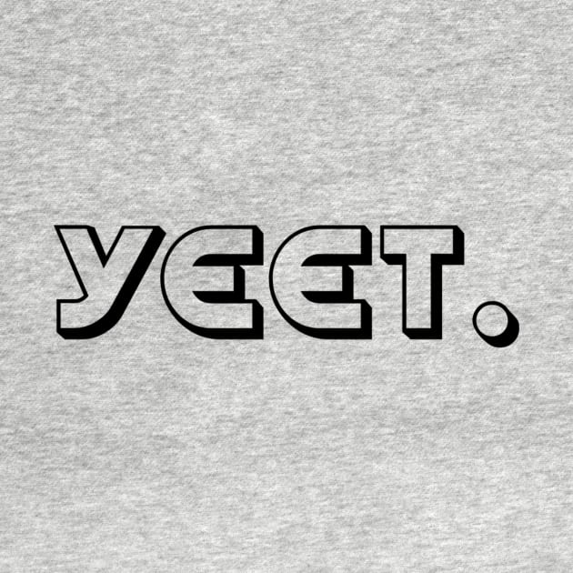 YEET. by mcmetz